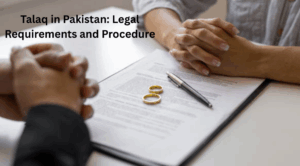 Talaq in Pakistan: Legal Requirements and Procedure