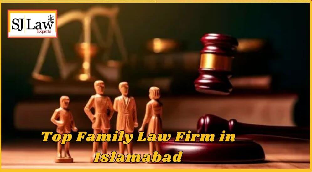 Top Family Law Firm in Islamabad