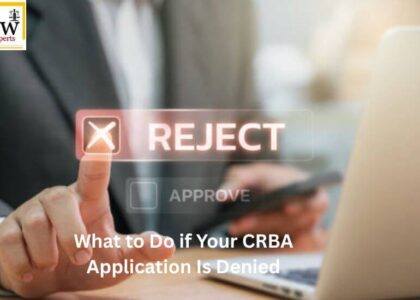 What to Do if Your CRBA Application Is Denied