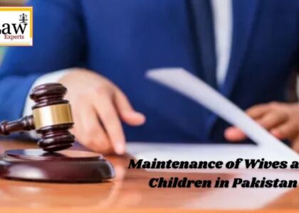 Maintenance of Wives and Children in Pakistan
