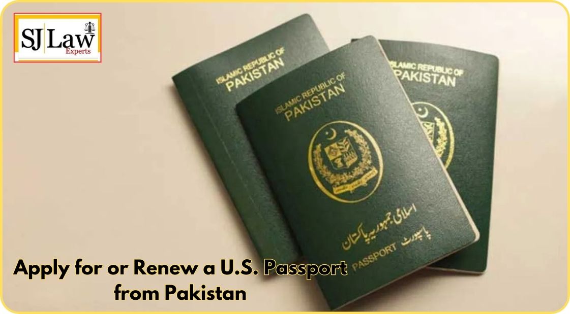 Apply for or Renew a U.S. Passport from Pakistan