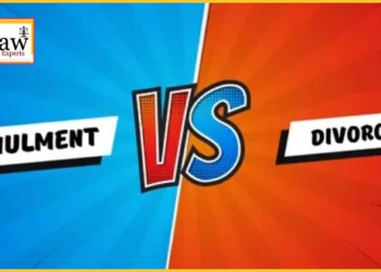Annulment vs Divorce in Pakistan