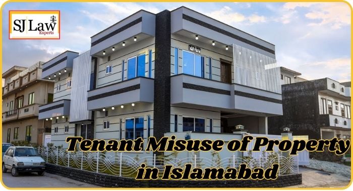 Tenant Misuse in Islamabad: