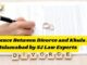 Difference Between Divorce and Khula in Islamabad