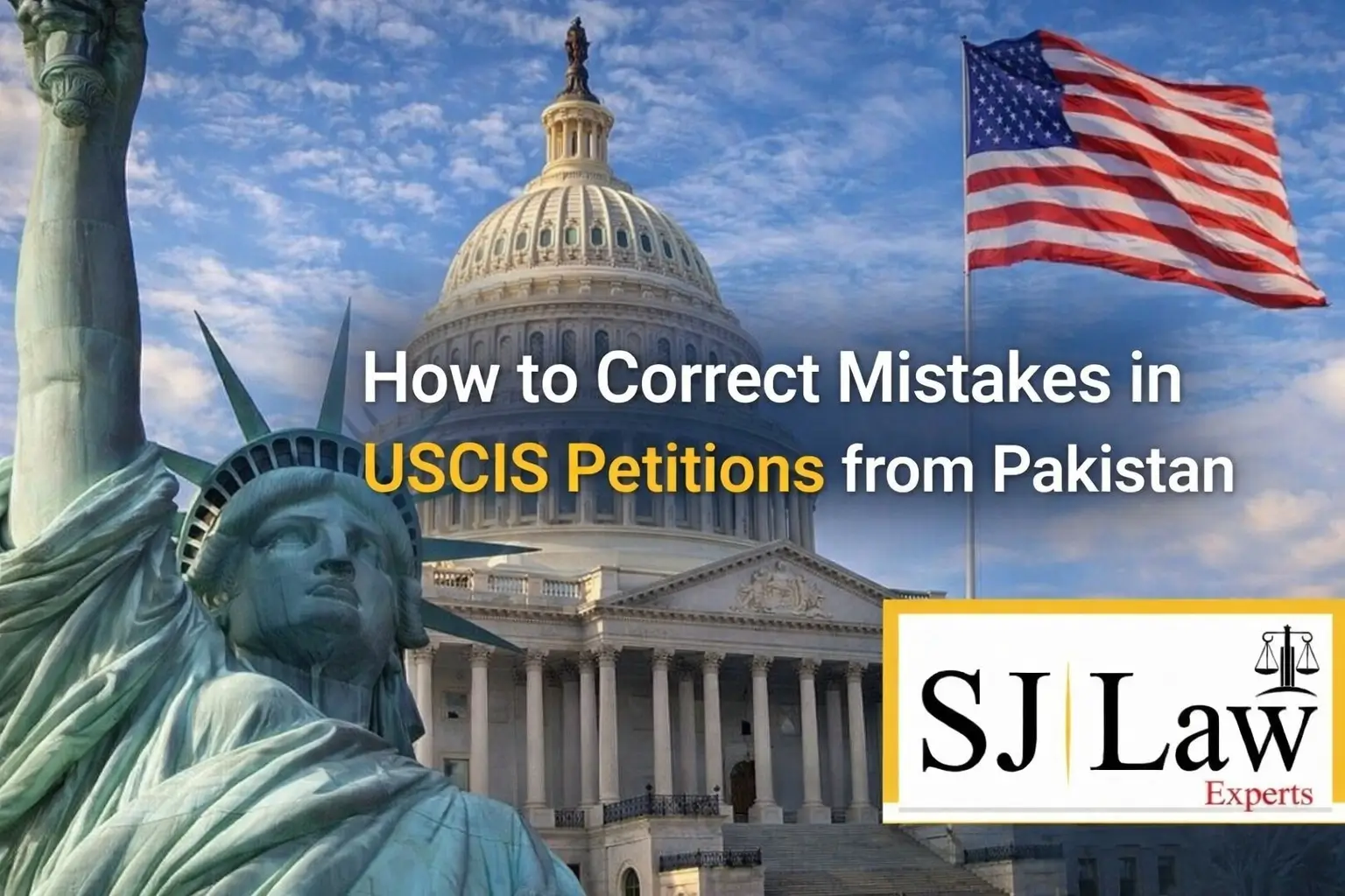 How to Correct Mistakes in USCIS Petitions from Pakistan