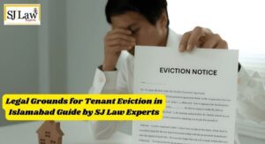 Tenant Eviction in Islamabad