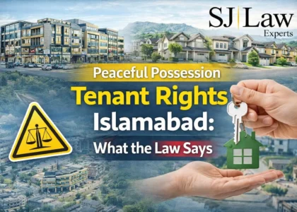 Possession Tenant Rights Islamabad