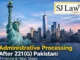 Administrative Processing After 221(g) Pakistan