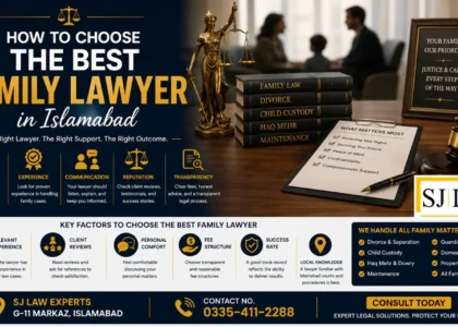 Choose the Best Family Lawyer in Islamabad